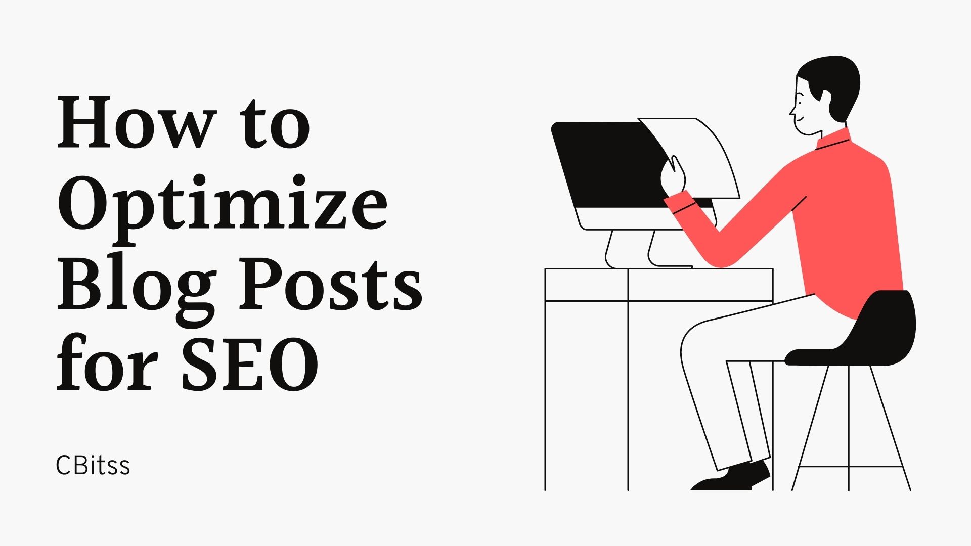 How to Optimize Blog Posts for SEO