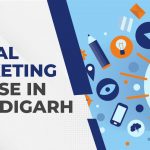 Benefits of Digital Marketing course in Chandigarh